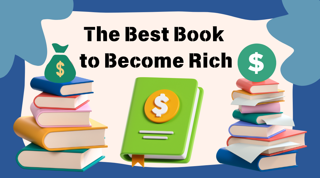 The Best Book to Read to Become Rich