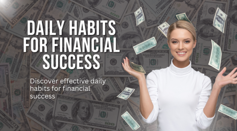 Daily Habits for Financial Success