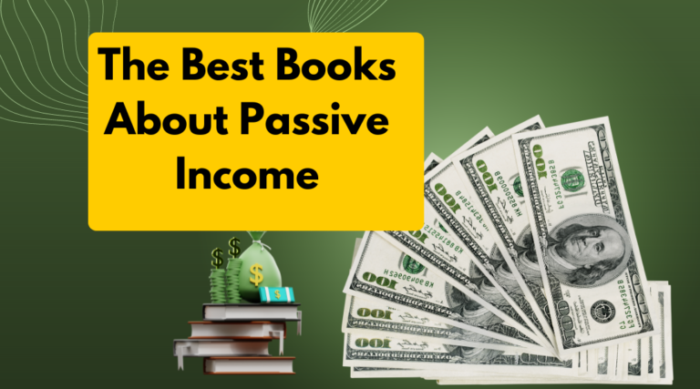 The Best Books About Passive Income