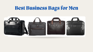 Best Business Bag for Men