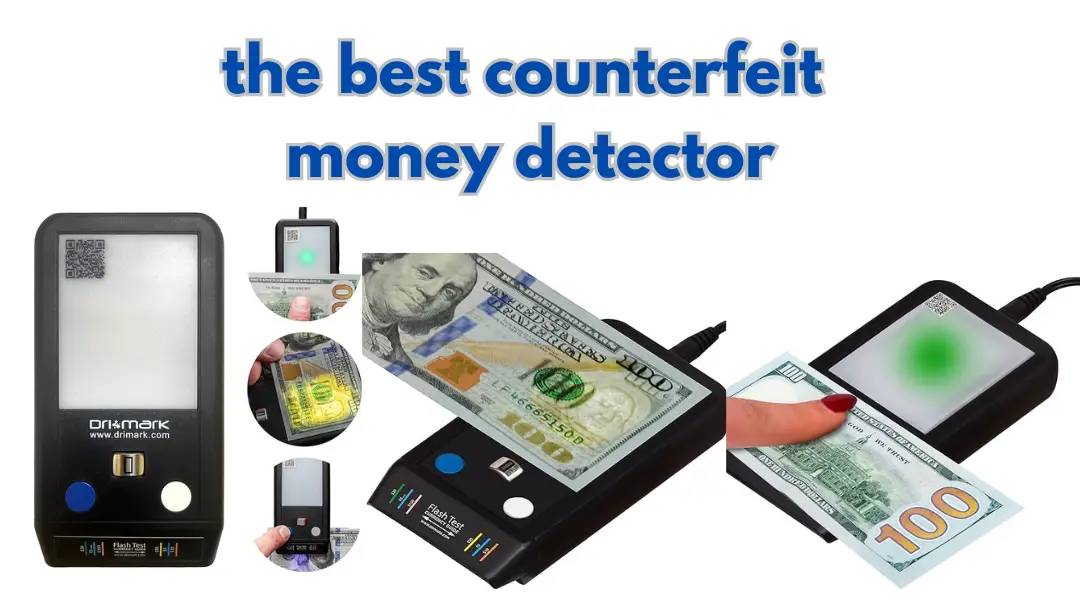 the best counterfeit money detector